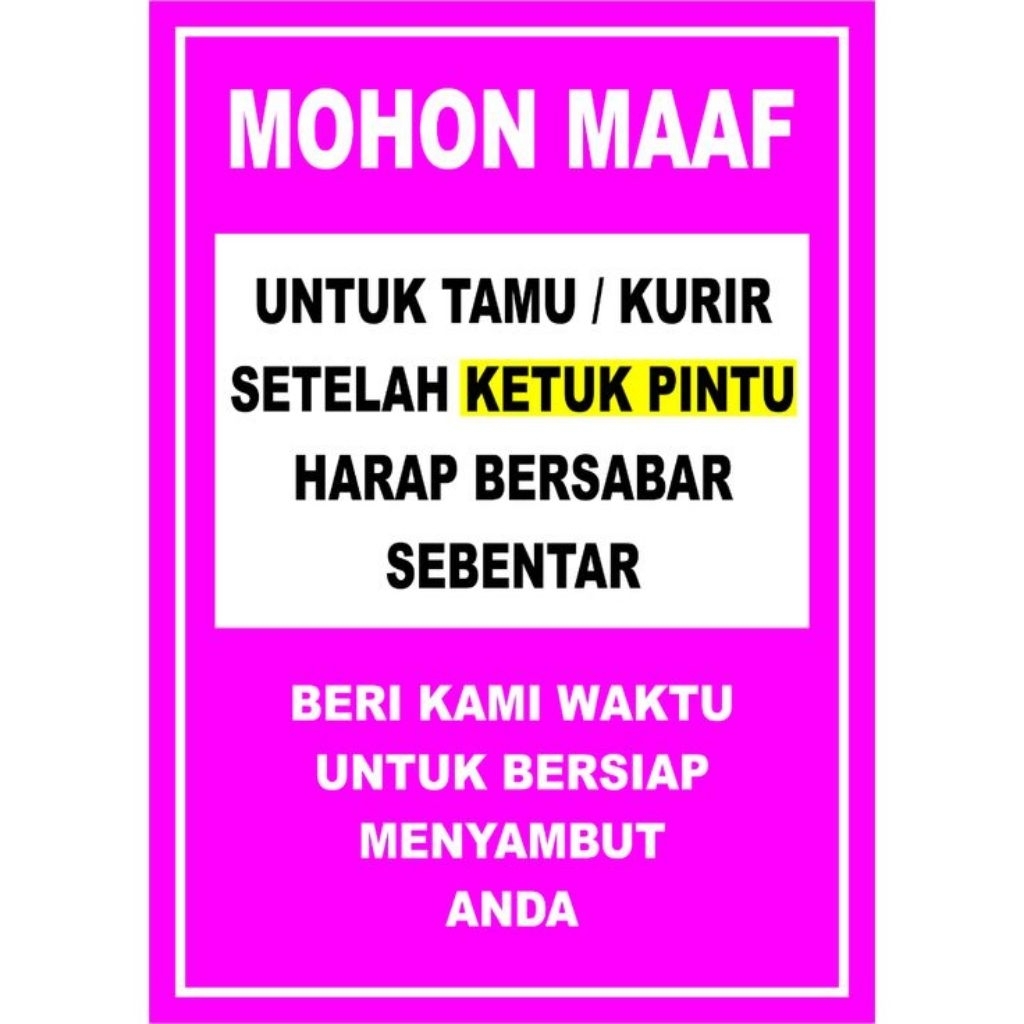 STIKER MOHON MAAF UNTUK KURIR/TAMU