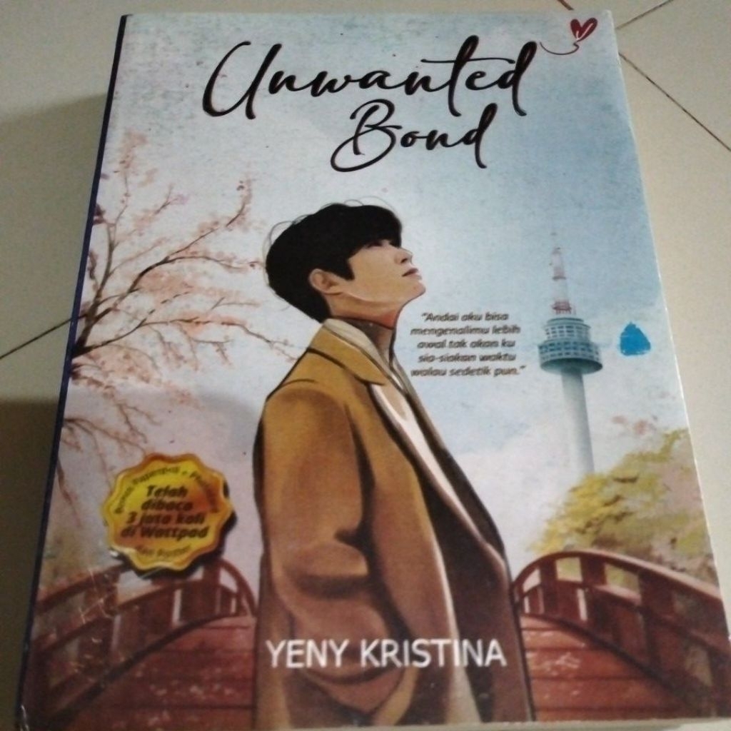 Novel " Unwanted bond "
