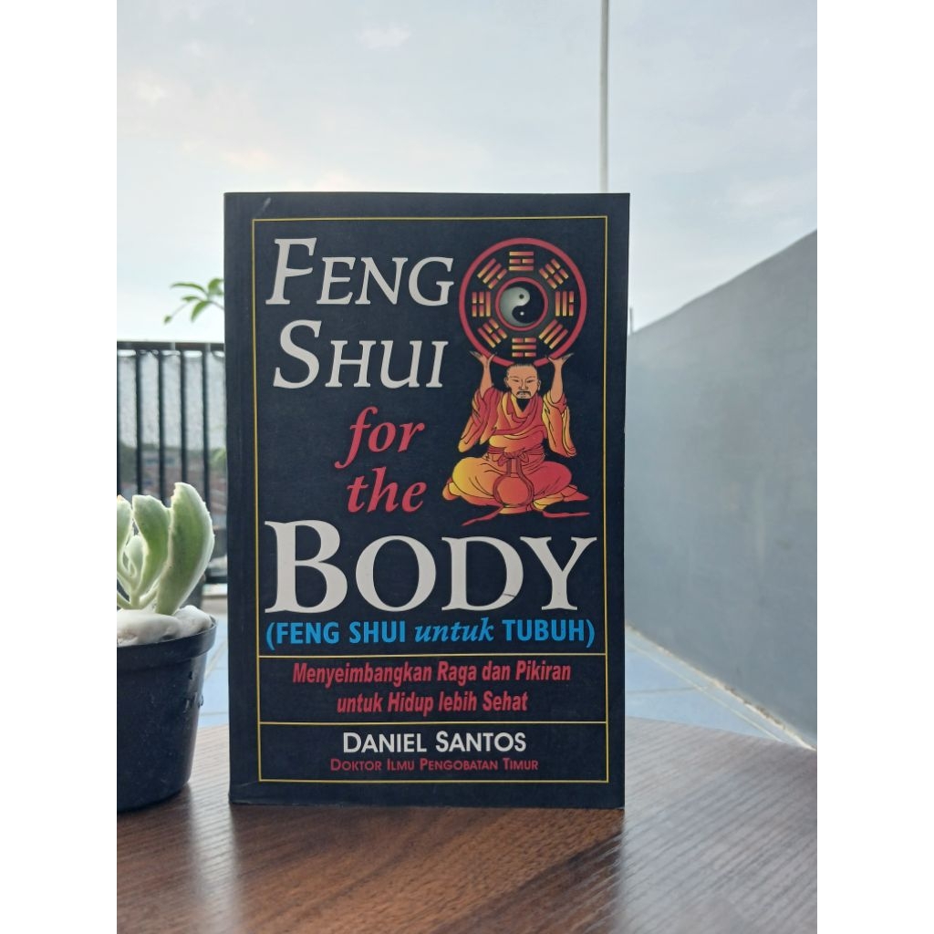 BUKU FENG SHUI FOR THE BODY ( FENG SHUI UNTUK TUBUH)