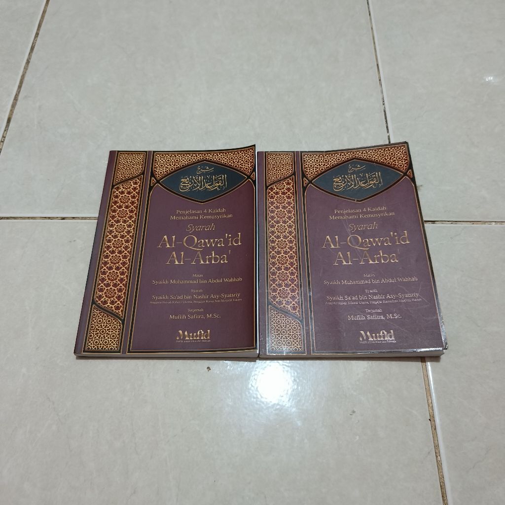 buku Syarah Al Qawaid Al Arba Mufid Qawaidul Arba Memahami Kemusyirakan (second)