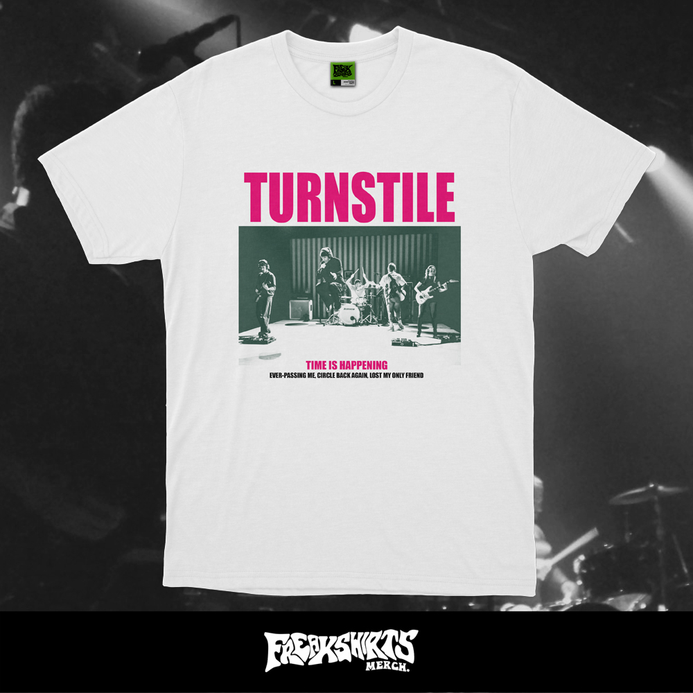 Original [Freakshirts Merch] Kaos Band Turnstile Time is Happening Unisex Tee