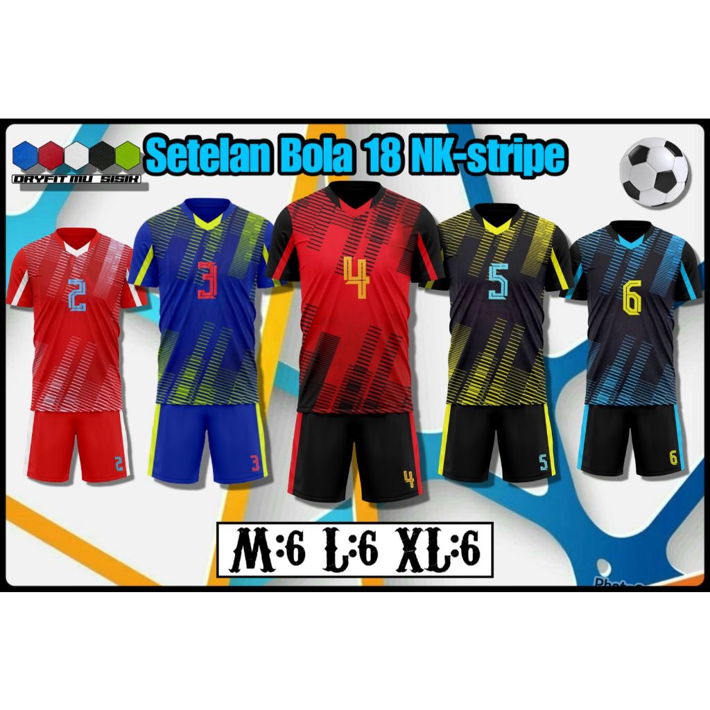18 SET - STRIPE / Stelan Bola 18 / Baju Bola / Kaos Bola / Jersey Bola Printing 18