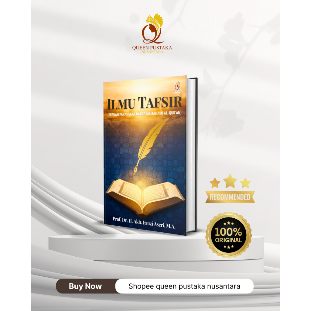 Ilmu Tafsir (Sebuah Perangkat Dasar Memahami Al-Qur’an)