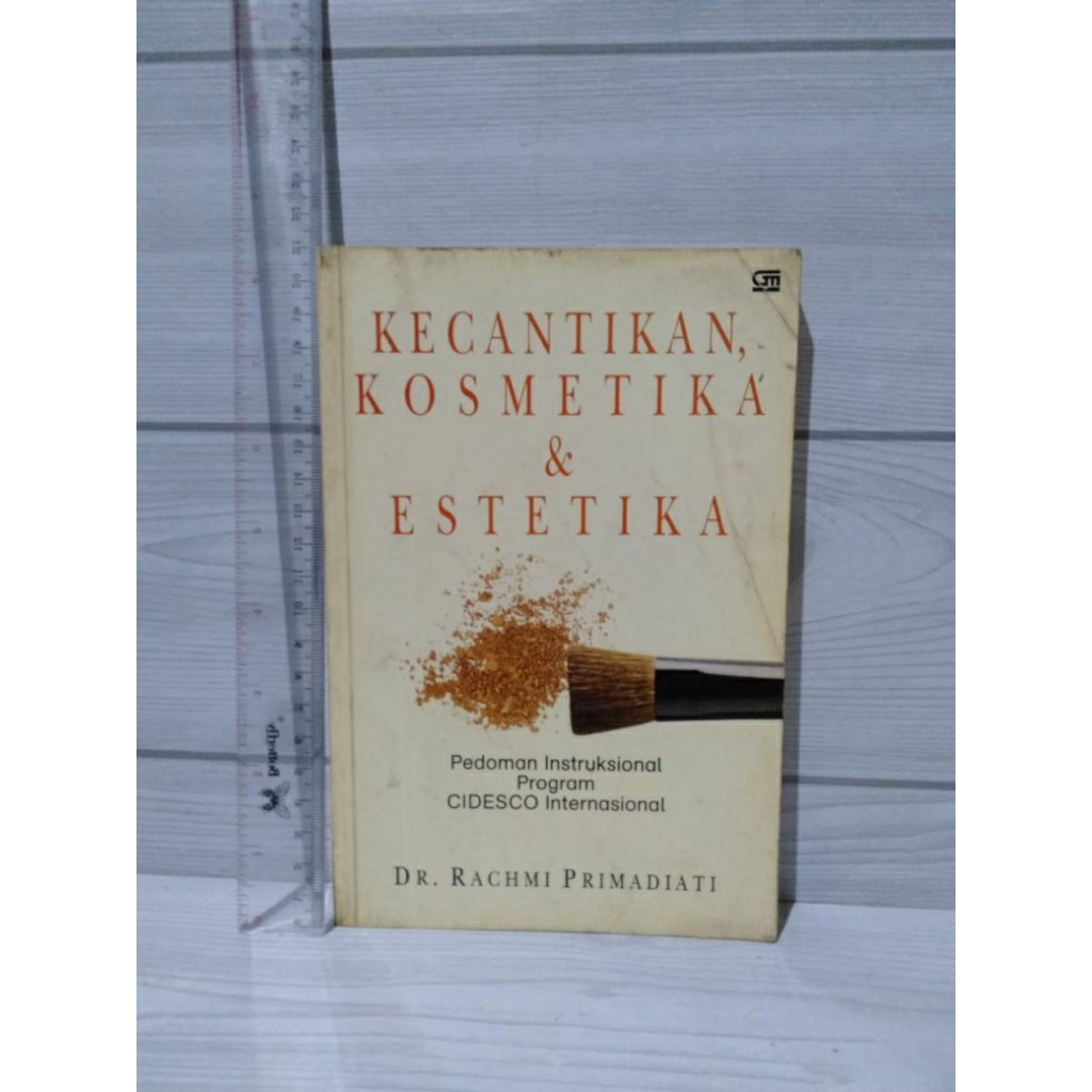 Kecantikaan,Kosmetika,& Estetika By Dr.Rachmi Primadiati