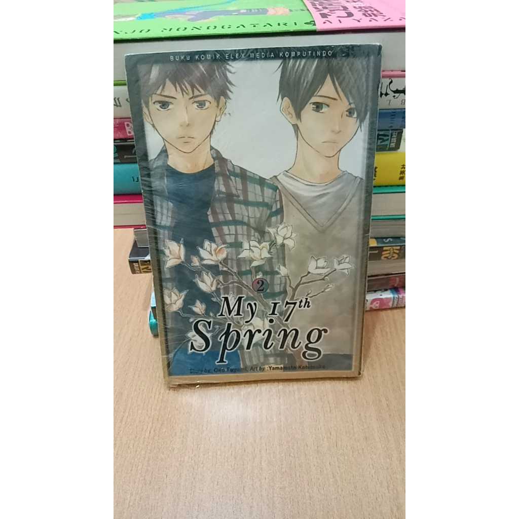 Komik My 17th Spring 2 Tamat Segel by Ono Fuyumi - Yamamoto Kotatsuko