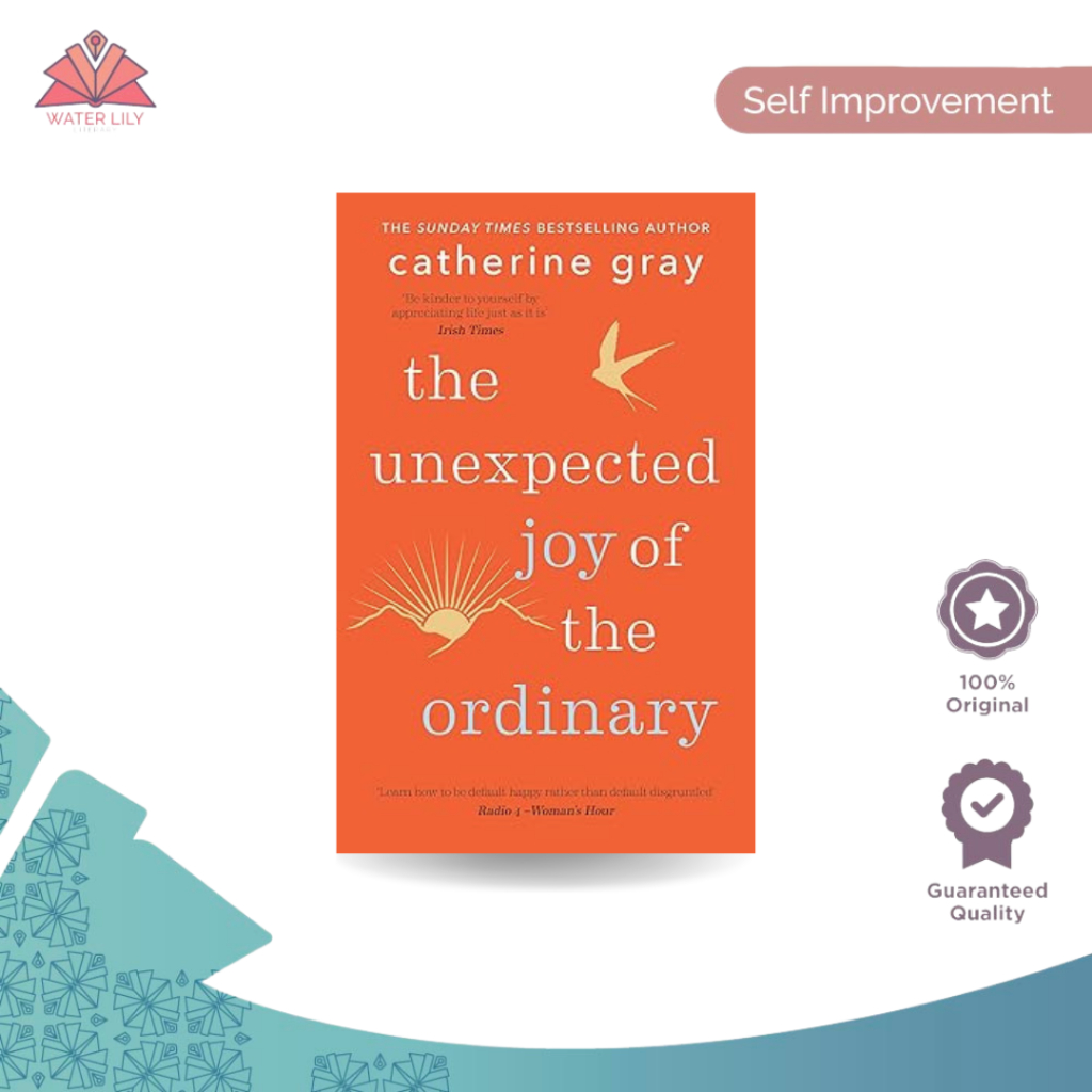 The Unexpected Joy of The Ordinary by Catherine Gray - Imported Books (English Edition) - 9781783256