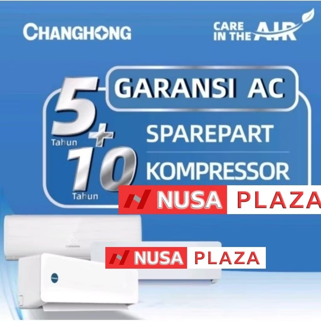 [MEDAN] AC CHANGHONG 1 PK CSC-09NVB4 ANTI KARAT + AUTO CLEAN + FAST COOLING