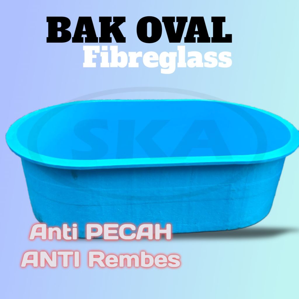 KOLAM IKAN OVAL / BAK FIBER /KOLAM IKAN