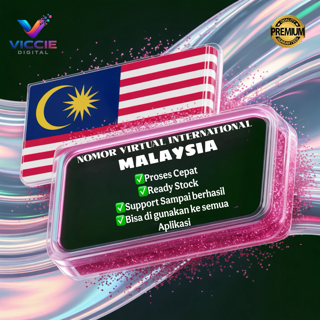 VICCIE DIGITAL – Nomor Virtual International Digital Number Premium Malaysia |Bisa ke Semua Aplikasi