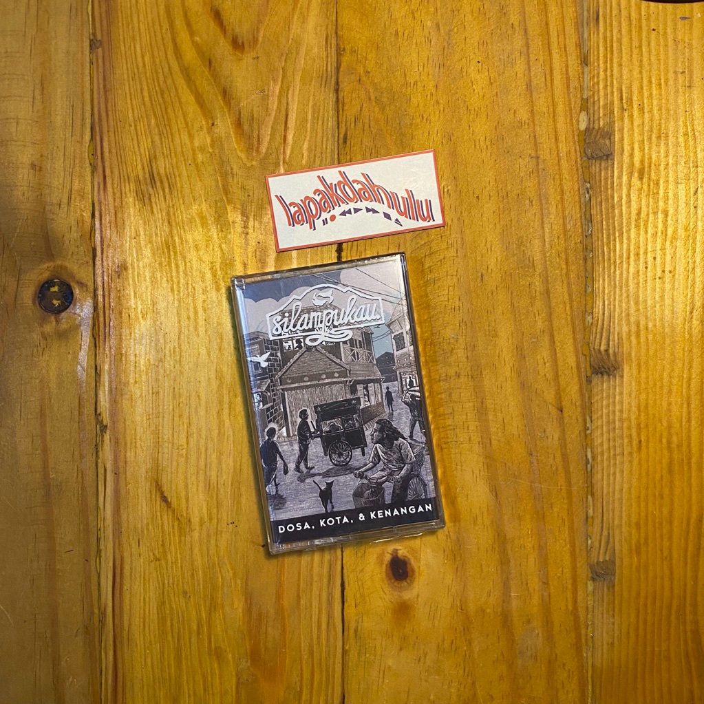 Kaset Pita Silampukau - Dosa, Kota & Kenangan