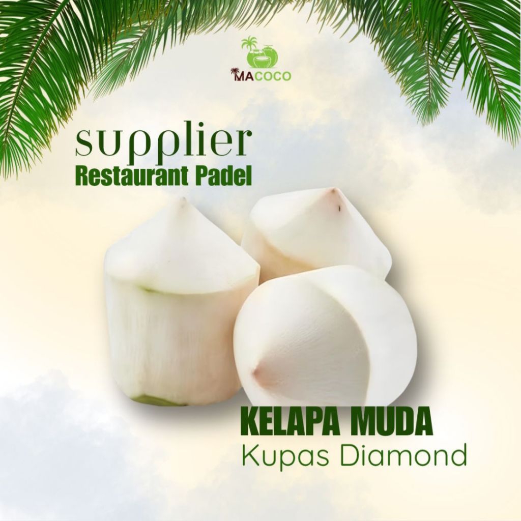 Kelapa muda Diamond( khusus grosir,supply ke resto,padel,cafe,hotel,dll)