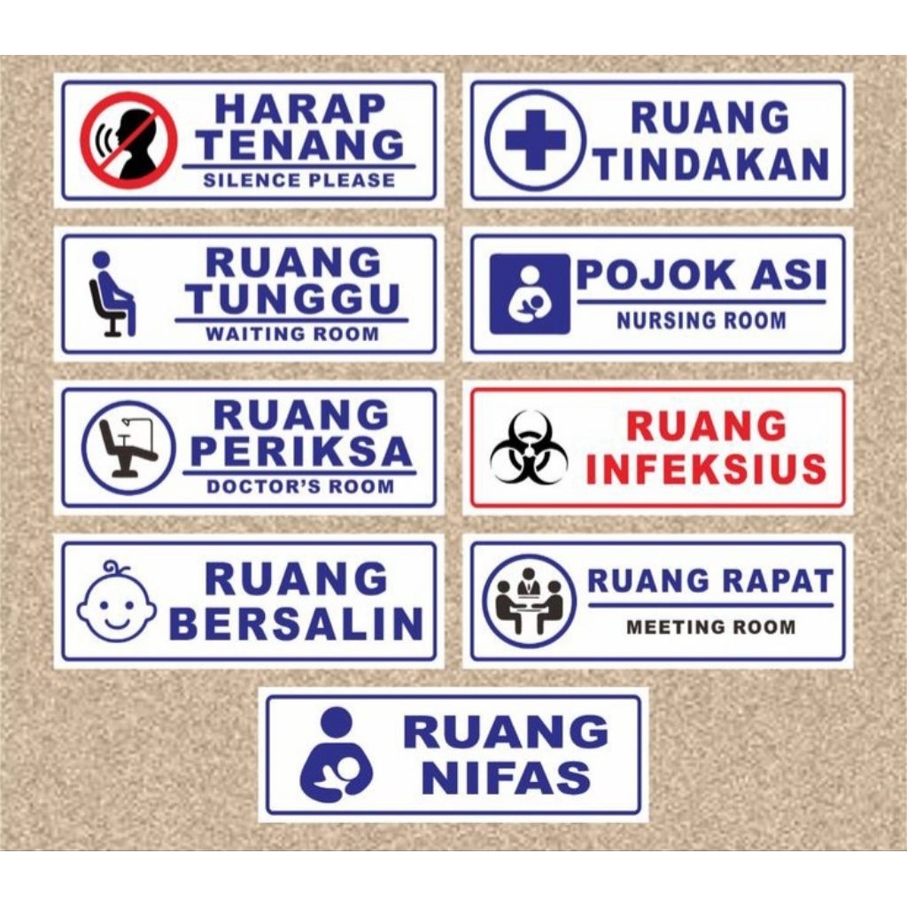 harap tenang/ruang tindakan/ruang tunggu/pojok asi/ruang periksa/ruang infeksius/ruang bersalin/ruan