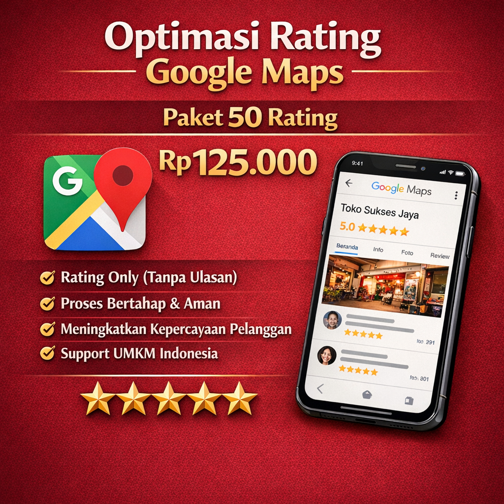 Paket 50 Ulasan Positif Google Maps (Bintang Saja) | JASA MEMBERI REVIEW ULASAN GOOGLE MAPS