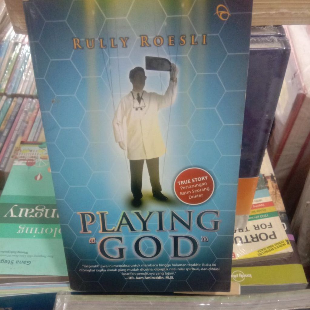 playing god by rully roesli