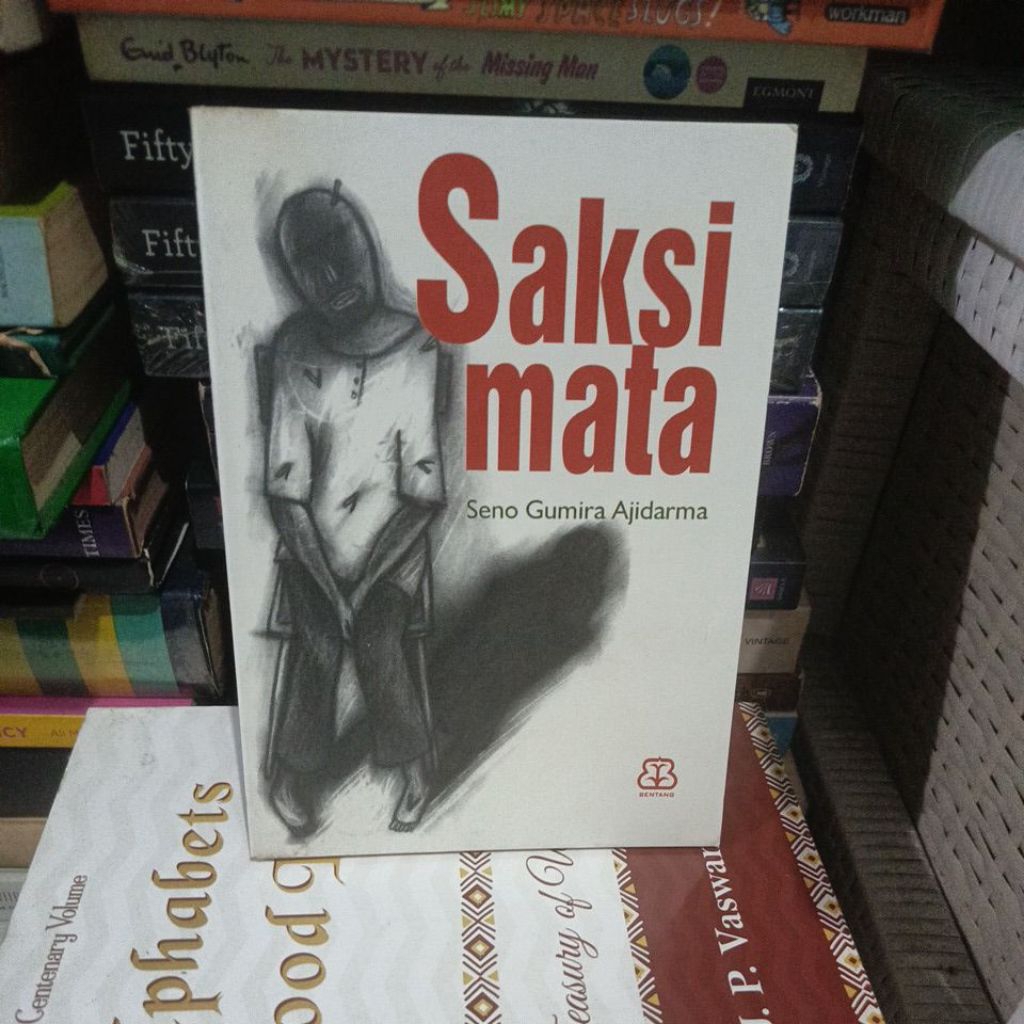 SAKSI MATA - SENO GUMIRA AJIDARMA