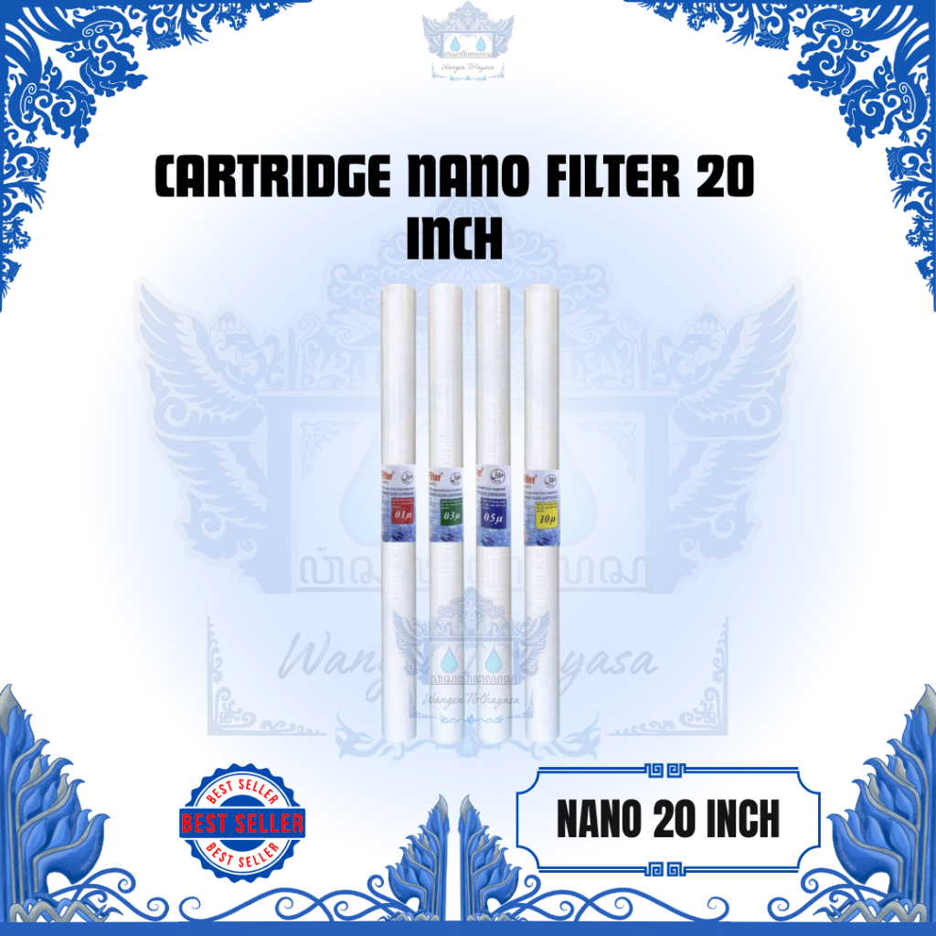 Nano Filter 20 Inch / Spun Filter air Nano 20 inch