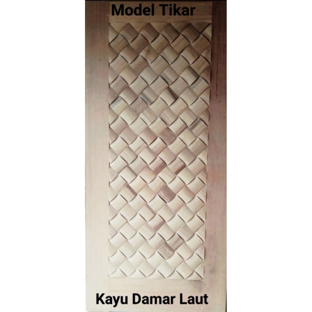 Pintu Kayu Damar Laut Model Tikar
