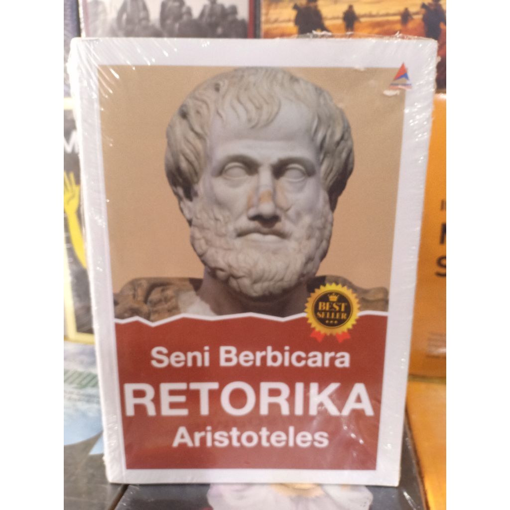 Buku Original SENI BERBICARA RETORIKA - Aristoteles