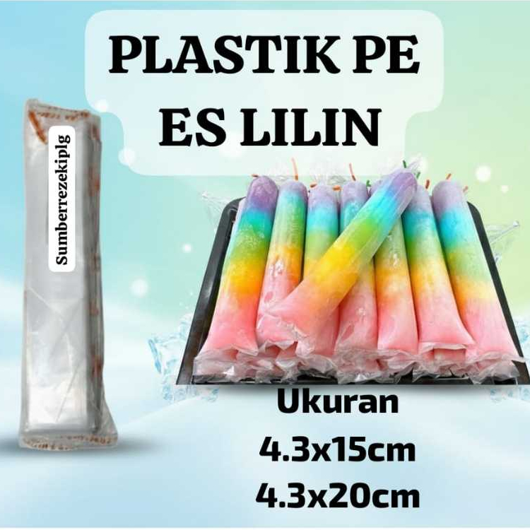 Plastik Es Lilin PE 4,3x15 / 4,3x20 Transparan - Tahan Bocor, Cocok untuk Es Lilin dan Sambal, 100 G