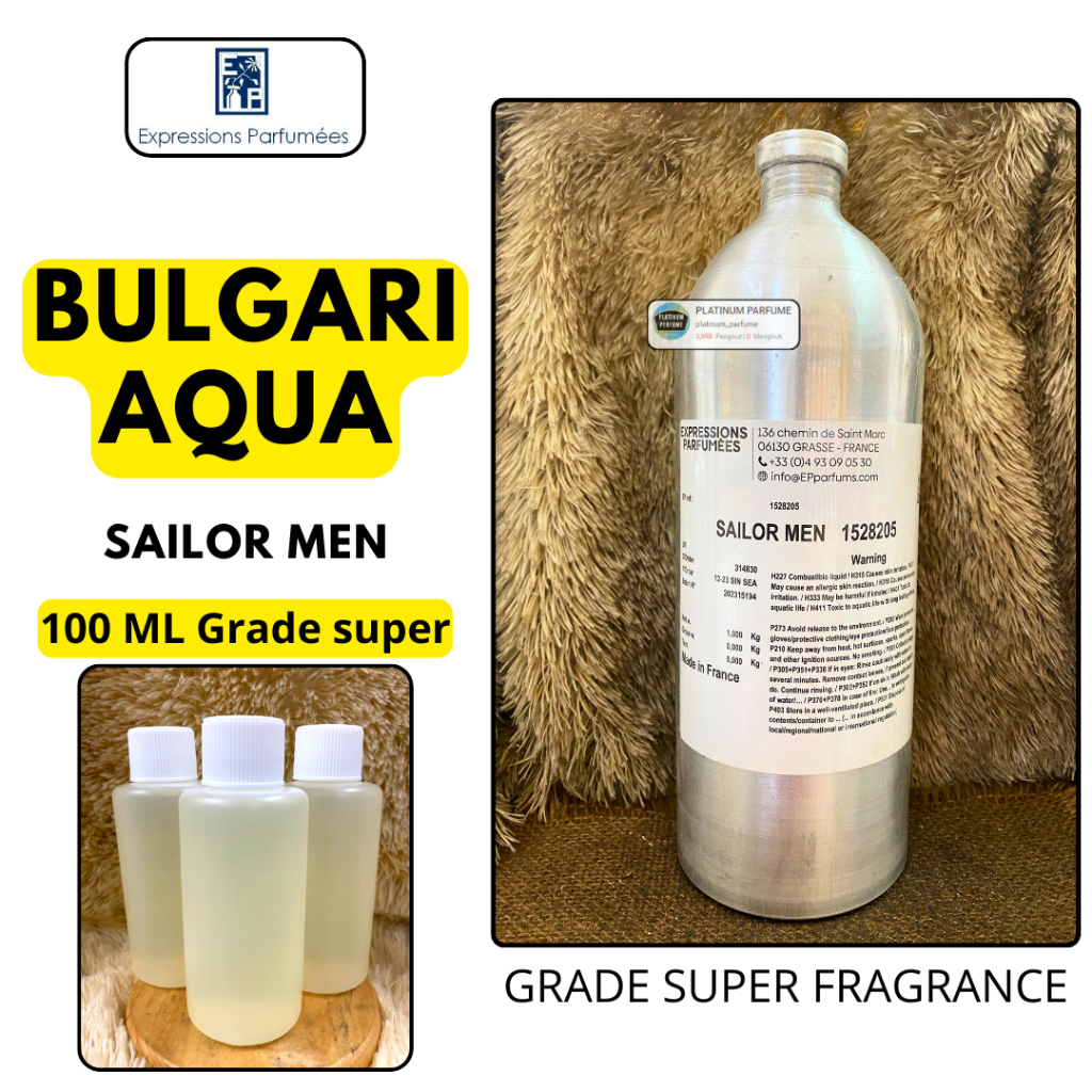 Bibit Parfum BULGARI AQUA Kemasan 100 ML Repack Murni EXPRESSIONS SAILOR MEN - PArfum Murni Non Alko