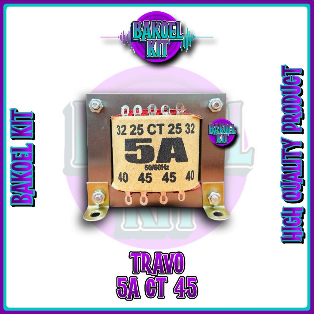[TRAVO] Travo 5 Ampere CT 45 ups
