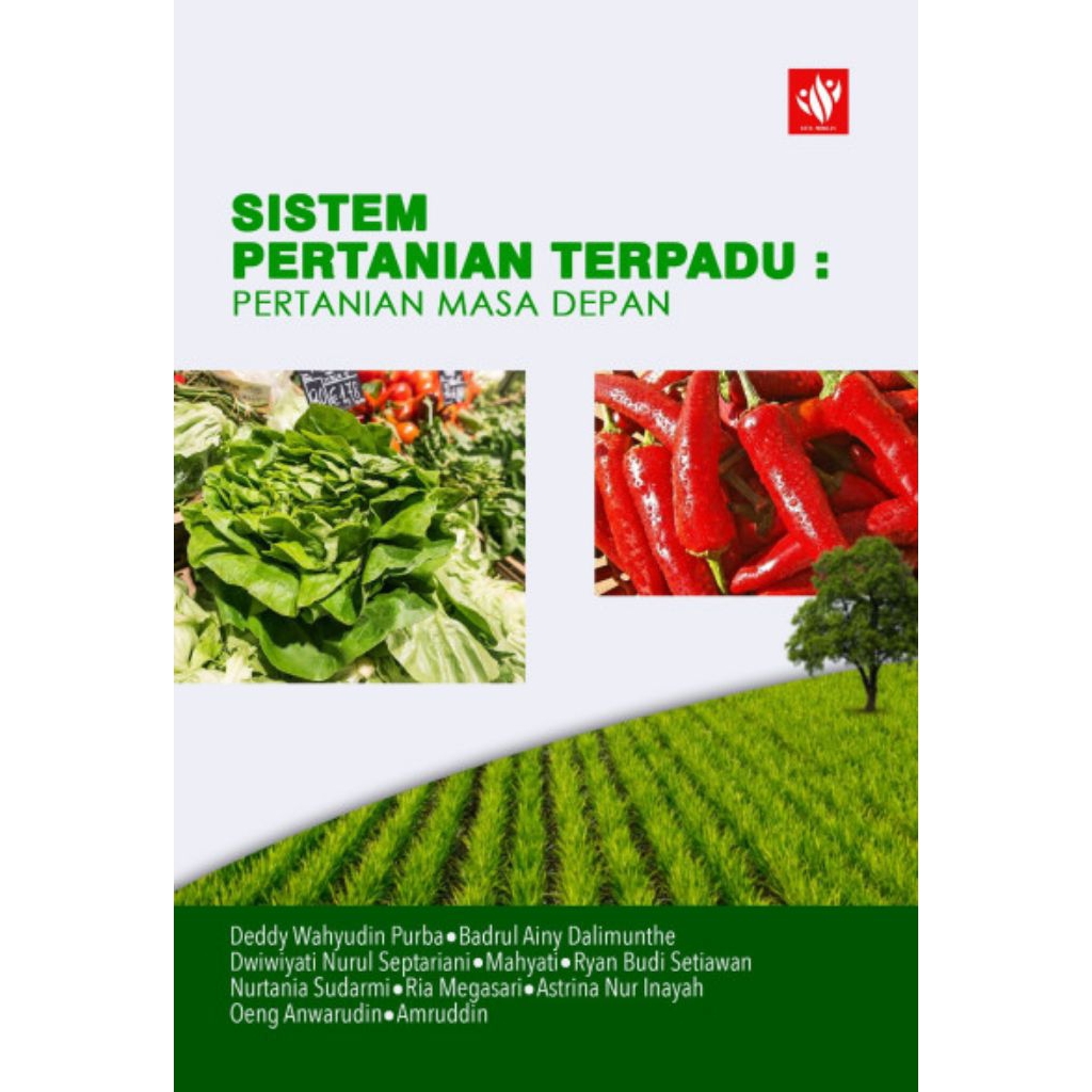 Buku Sistem Pertanian Terpadu : pertanian masa depan