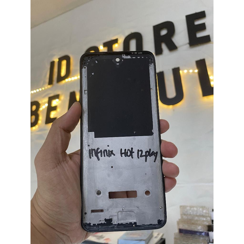 FRAME BEKAS INFINIX HOT 12 PLAY ORIGINAL