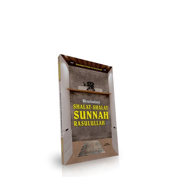 Buku Meneladani Shalat Shalat Sunnah Rasulullah