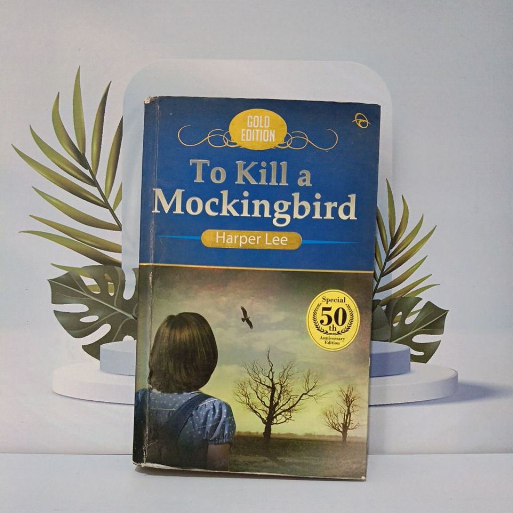 Novel Karya Harper Lee Berjudul To Kill A Mockingbird Bahasa Indonesia Softcover Kondisi Bagus