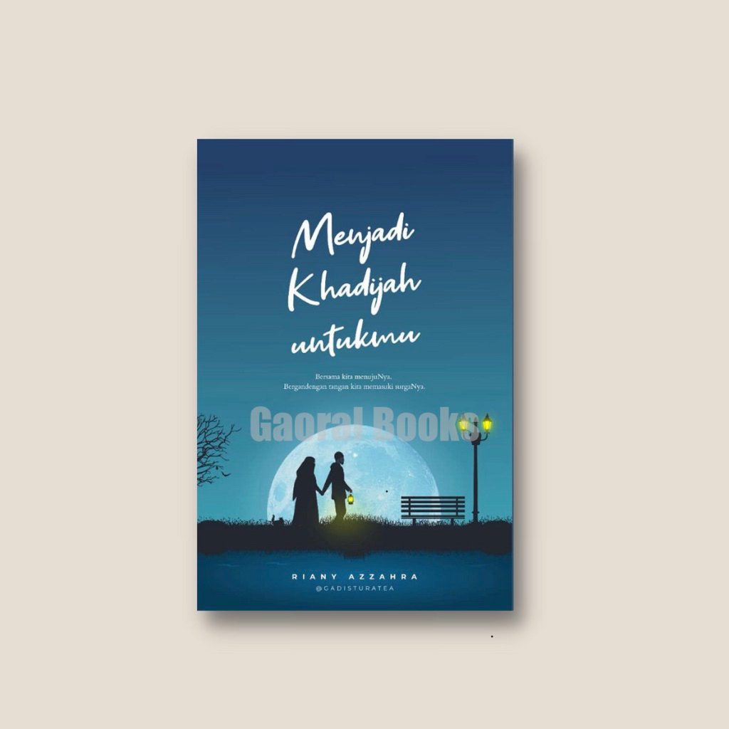 Buku Menjadi Khadijah Untukmu