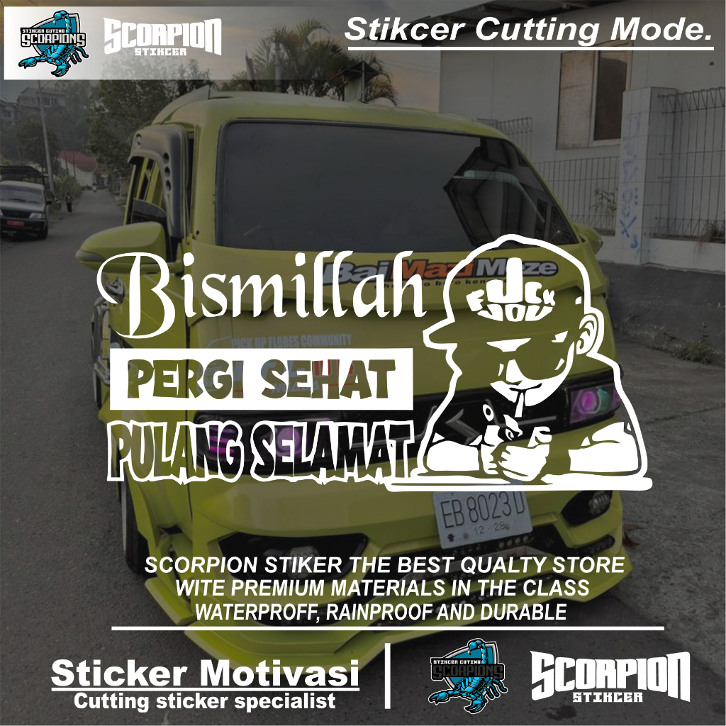 Stiker kaca mobil bismilah pulang sehat Cuting stiker kaca samping pick up truck