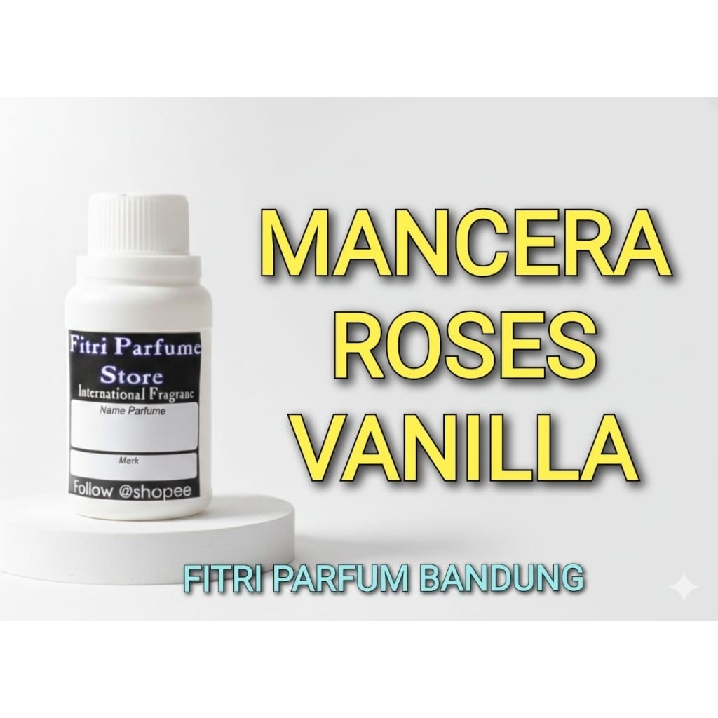 Bibit parfum MCR ROSES VANILLE VANILLA VANILA ROSE 100ml