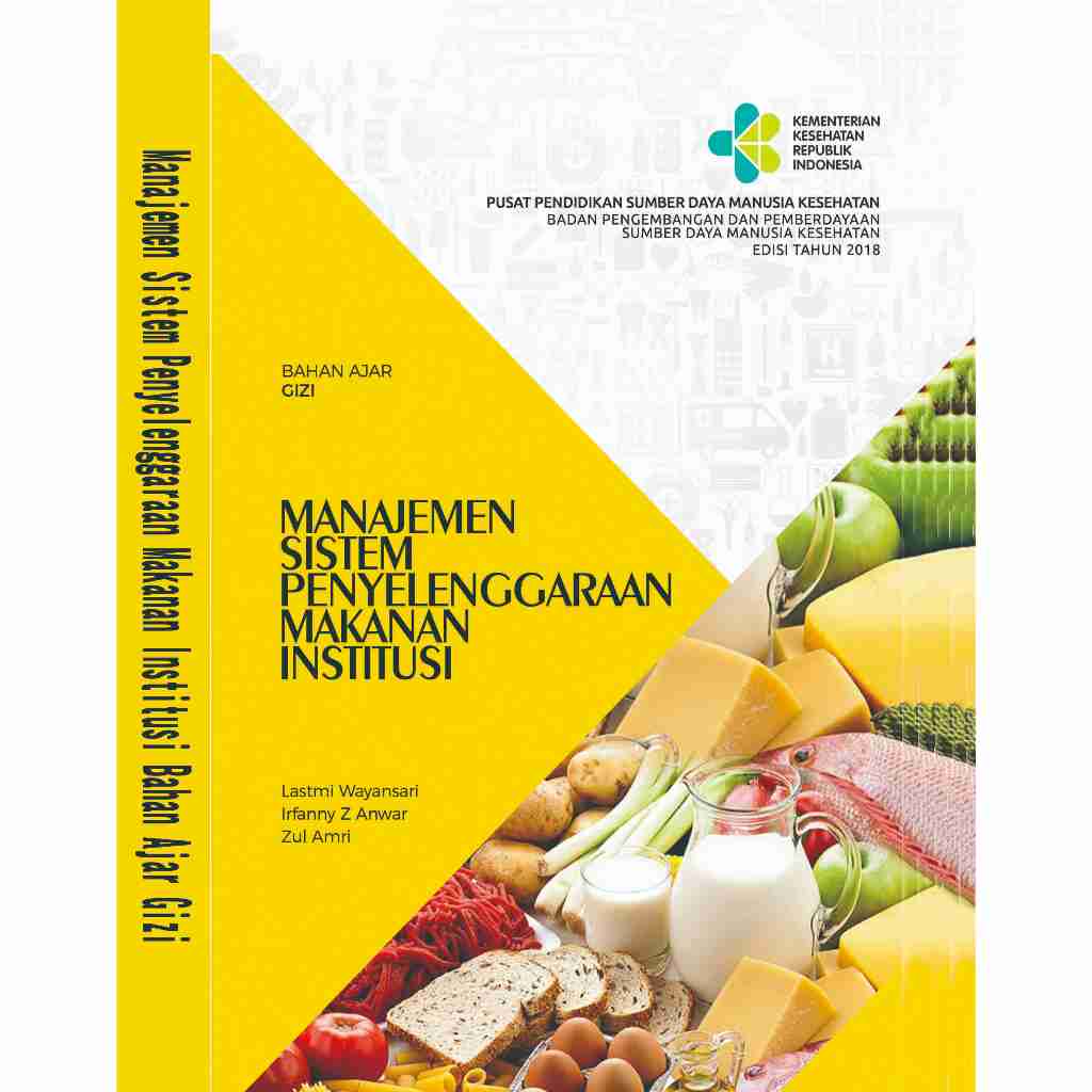 Manajemen Sistem Penyelenggaraan Makanan Institusi_ Bahan Ajar Gizi