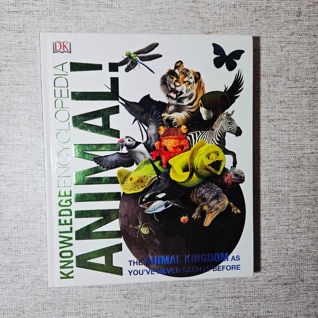 Buku Knowledge Encyclopedia Animal The Animal Kingdom As You’ve Never Seen It Before: DK Dorling Kin