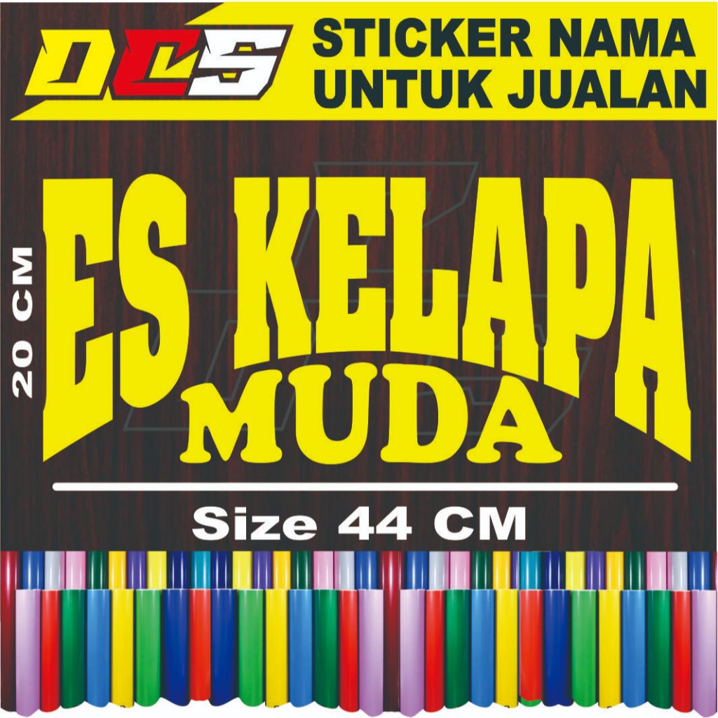 STICKER TULISAN ES KELAPA MUDA STICKER TEMPELAN UNTUK NAMA JUALAN DI GEROBAK RODA