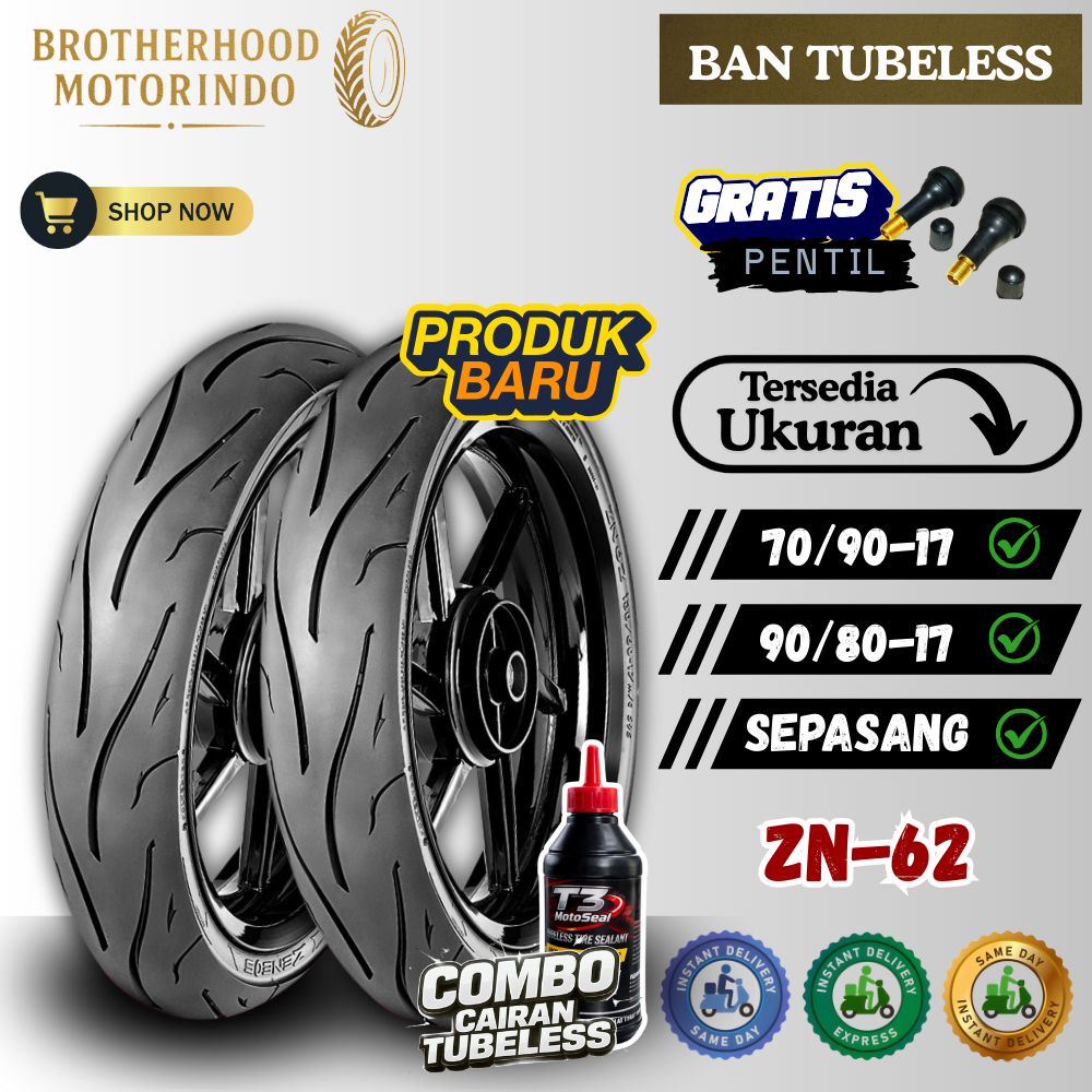 (PAKET SEPASANG) BAN ZENEOS ZN62 TUBELESS (70/90-17 + 90/80-17) BAN TUBBLES / BAN MOTOR RING 17 / BA