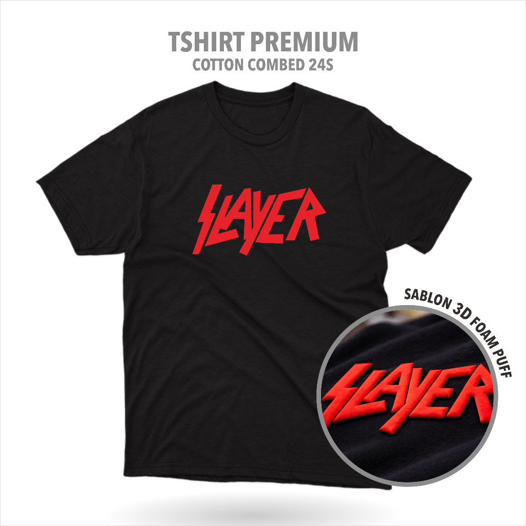 Designation - Kaos Band SLAYER Cotton 24s  3D Puff Premium / Baju Distro Sablon Polyflex 3D Foam Puf
