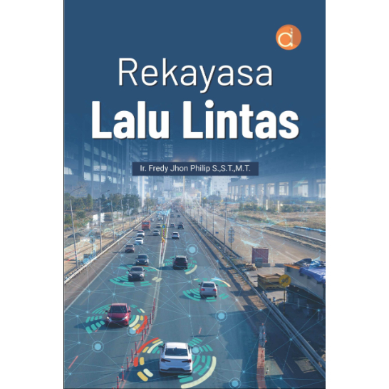 Buku Rekayasa Lalu Lintas - Buku ori -