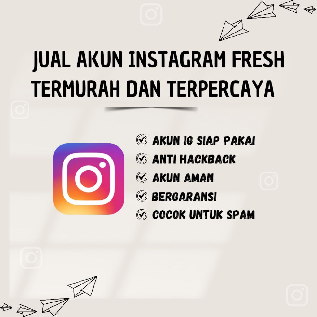 AKUN IG FOLLOWER AKUN INSTAGRAM BERFOLOWER AKUN IG TIDAK BARU AKUN IG LAMA AKUN IG AKTIF