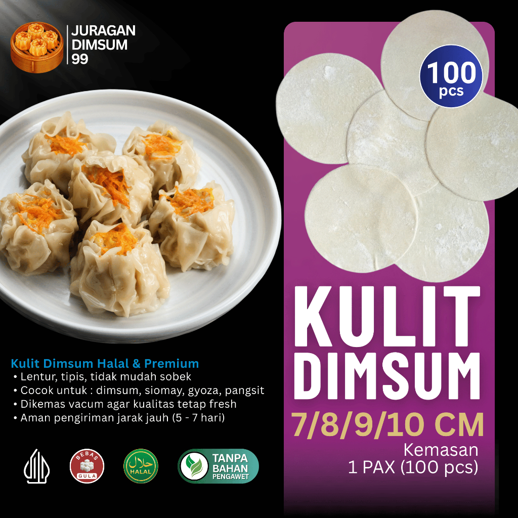 Kulit Dimsum 100% Halal 7cm 8cm 9cm 10cm isi 100pcs Lentur dan Tipis - Kulit Pangsit Rebus Dumpling 