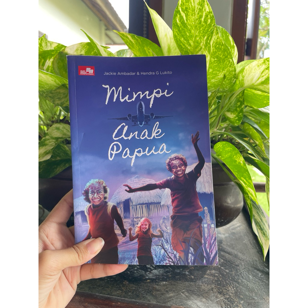 Mimpi Anak Papua – Jackie Ambadar & Hendra G Lukit - Preloved