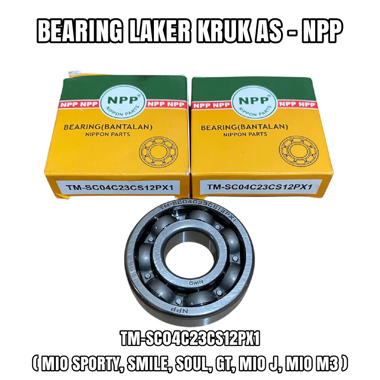 BEARING LAKER KRUK AS NPP - MIO SPORTY, SMILE, SOUL, NOUVO, MIO J, MIO M3, AEROX 125