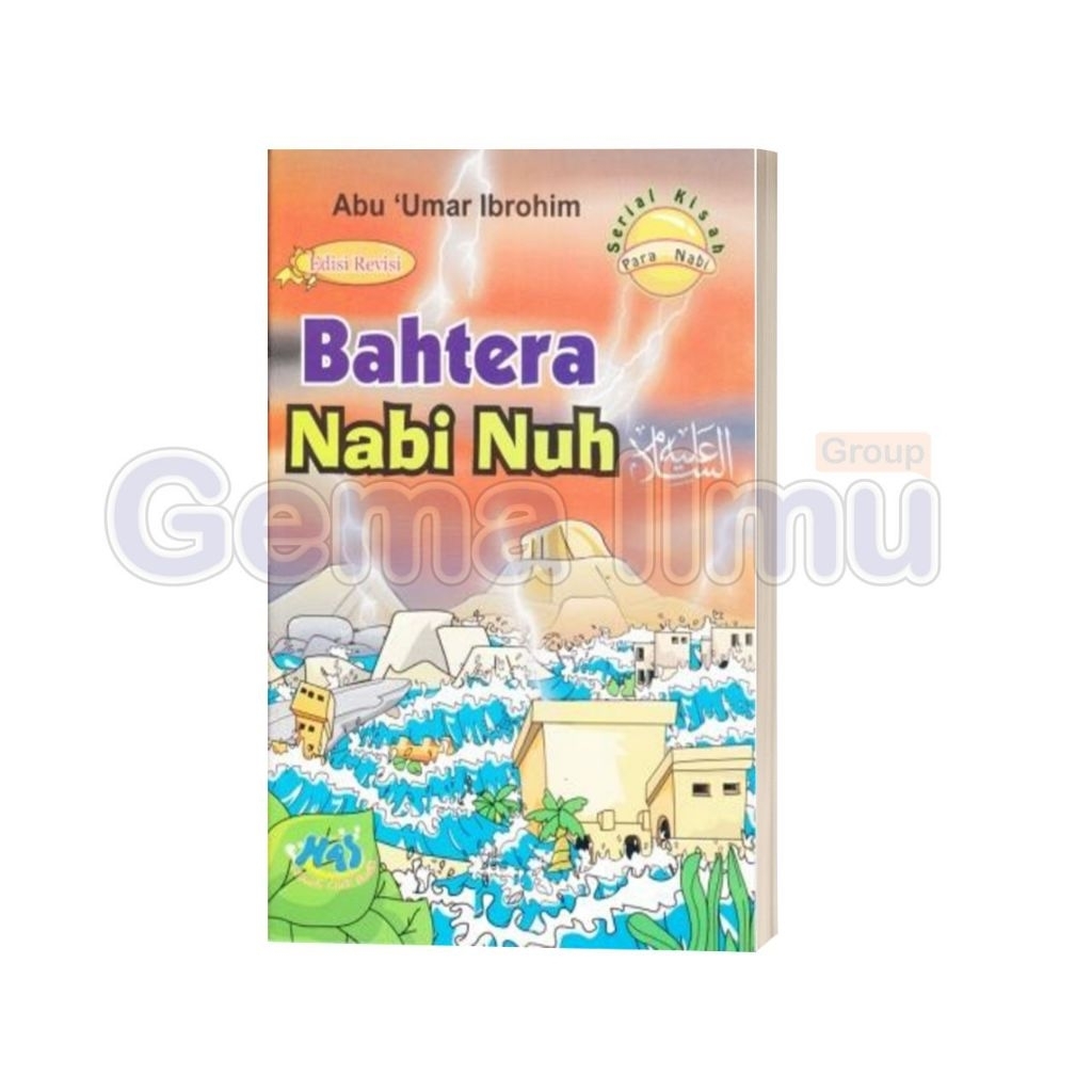 Kisah Nabi Nuh: Bahtera Nabi Nuh