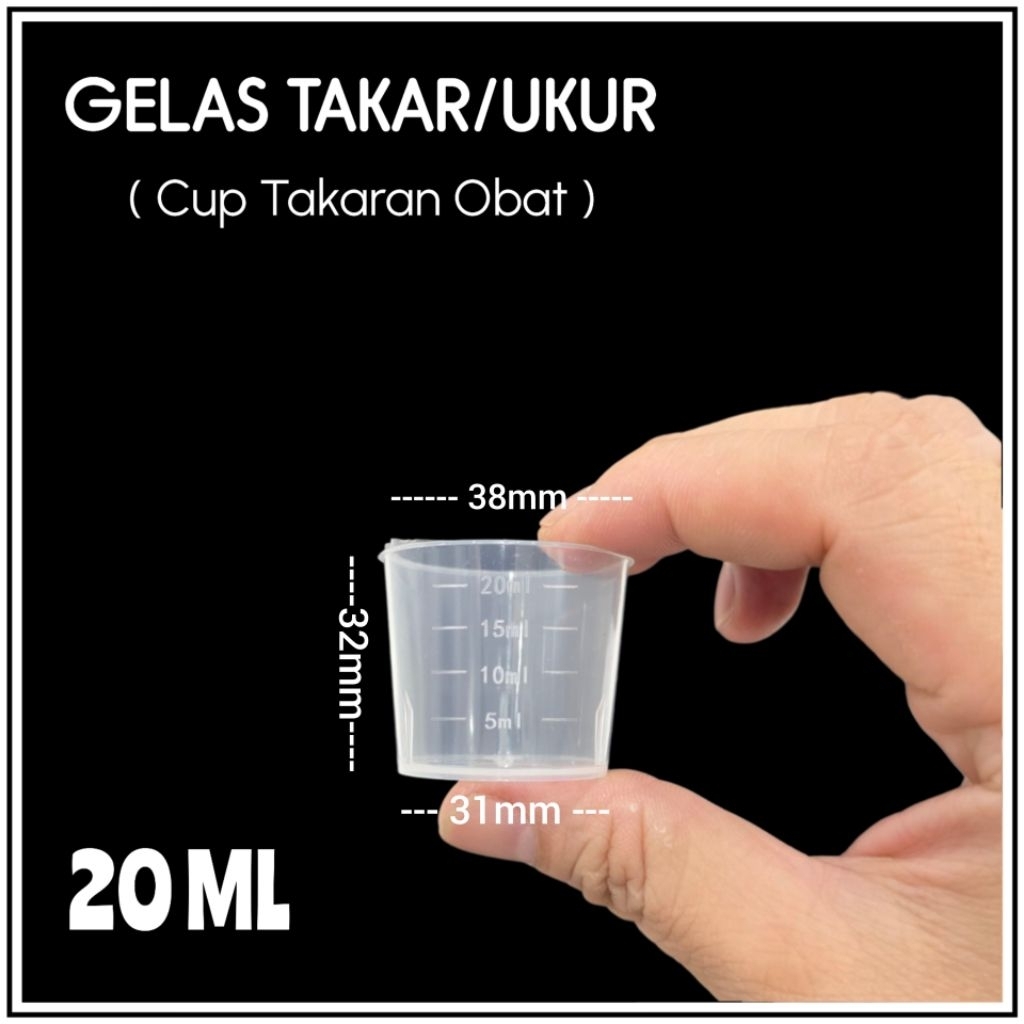 GELAS TAKAR 20ML ( 100PCS ) / CUP TAKAR 20ML ( 100PCS ) / CUP OBAT FOOD GRADE ( PP ) Measuring Cup