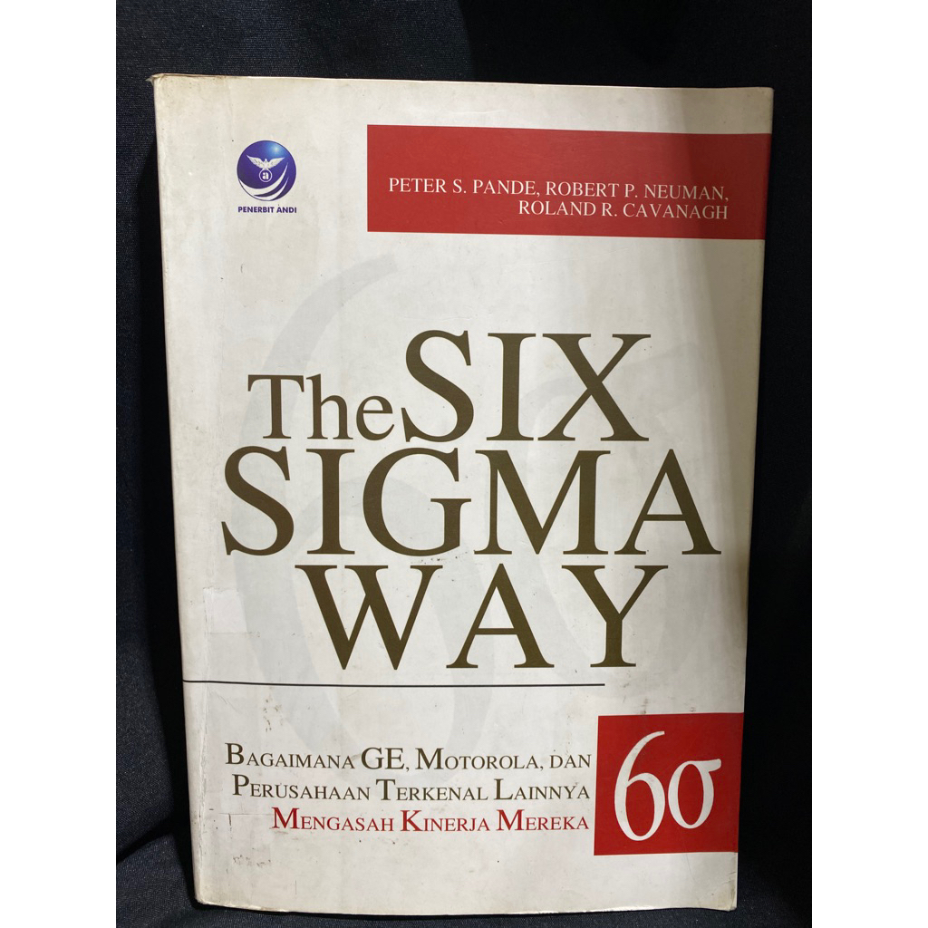 Buku Original THE SIX SIGMA WAY - PETER S.  PANDE ROBERT P. NEUMAN