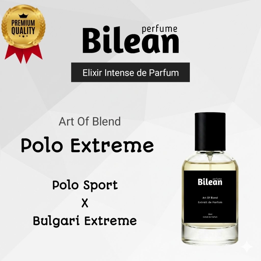 POLO EXTREME - Mixing Parfum POLO SPORT X BULGARII EXTREME | Bilean Perfume | 30ml Elixir Intense de