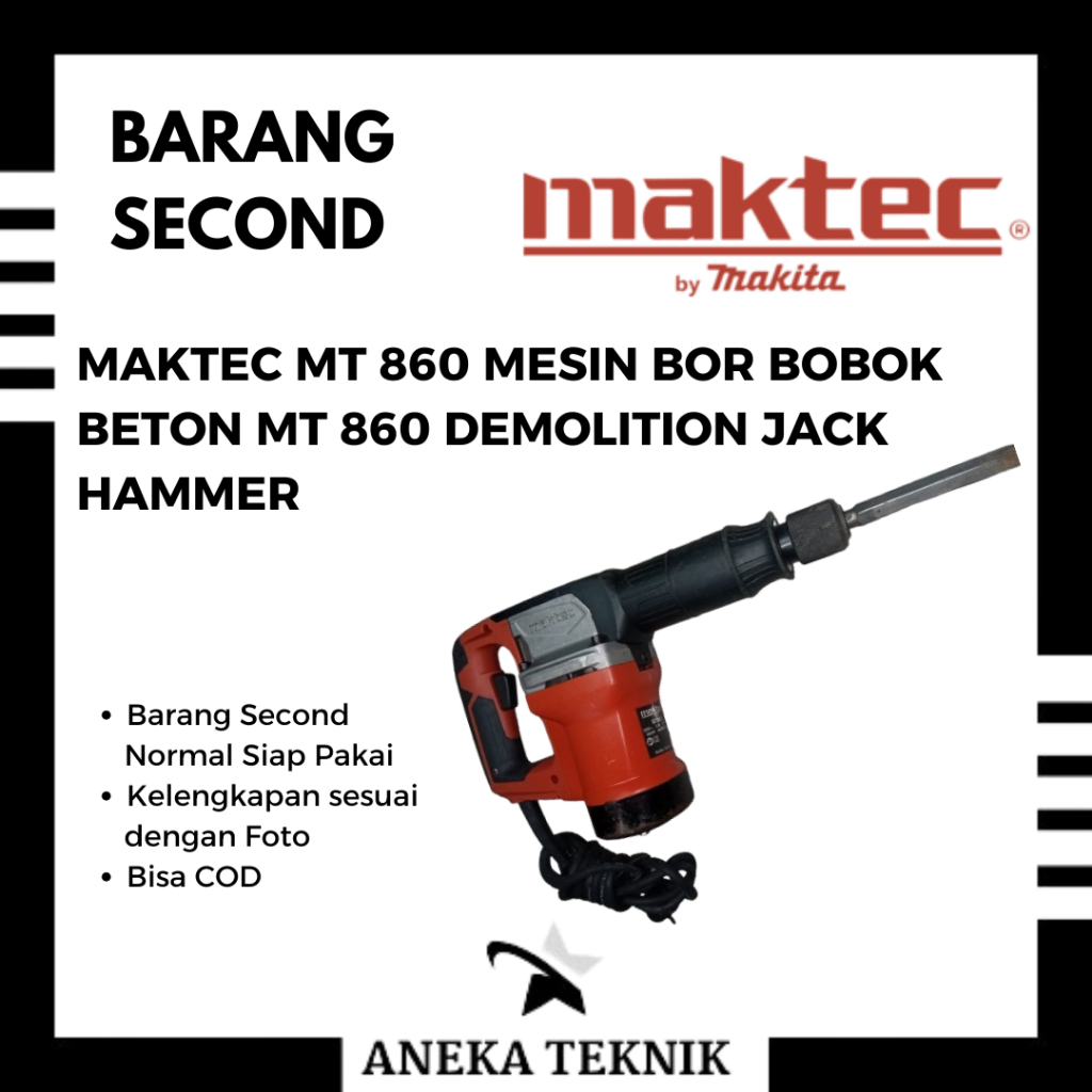 MAKTEC MT 860 MESIN BOR BOBOK BETON MT 860 DEMOLITION JACK HAMMER