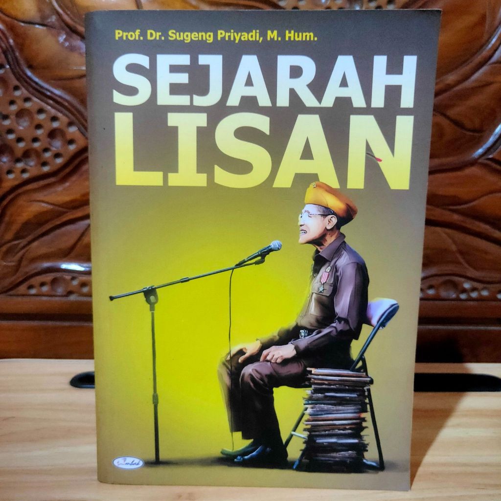 SEJARAH LISAN~Sugeng Priyadi