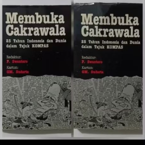 Buku Membuka Cakrawala - 25 Tahun Indonesia dan Dunia dalam Tajuk Kompas - Redaktur P Swantoro - Kar