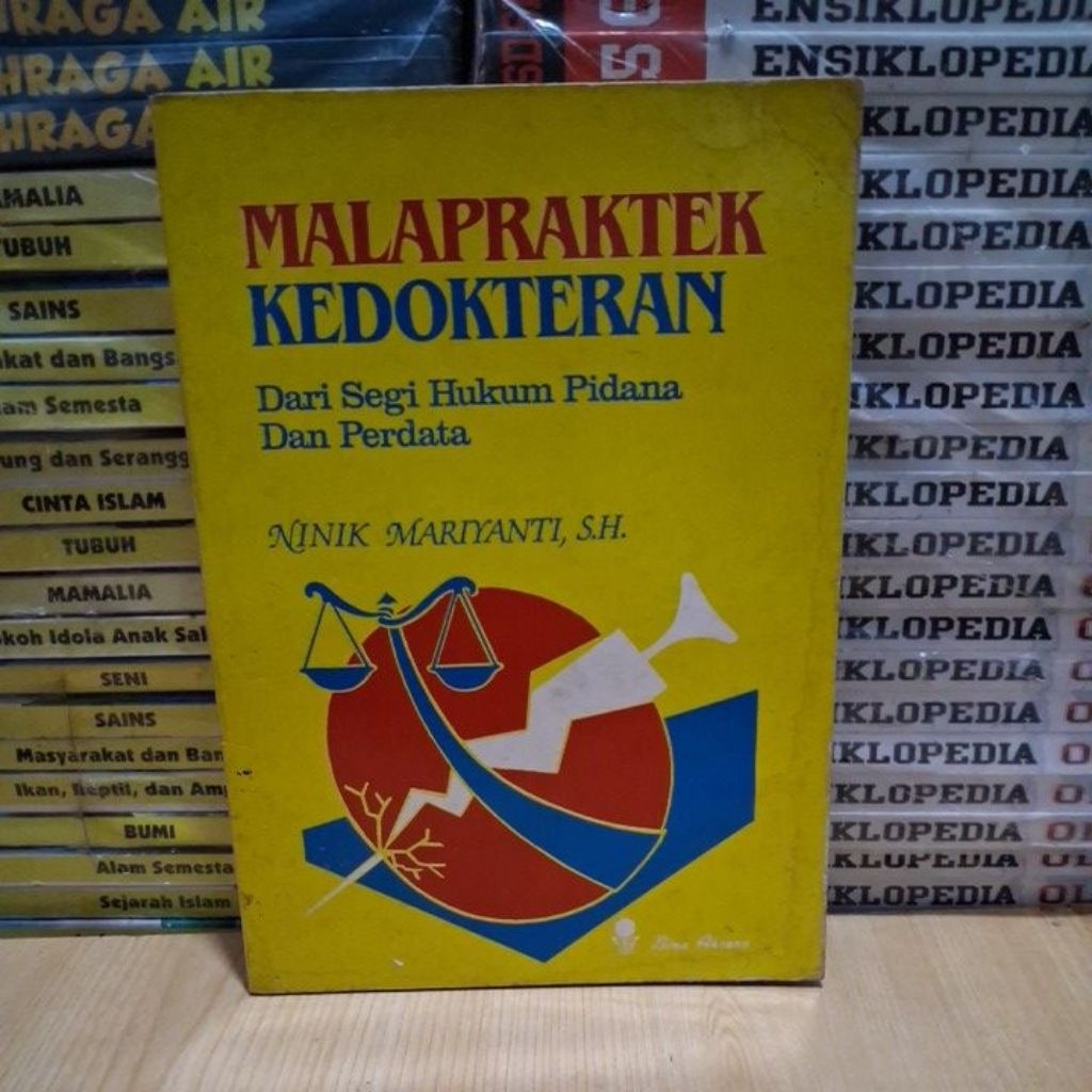 Buku Original MALAPRAKTEK KEDOKTERAN Dari Segi Hukum Pidana Dan Perdata Oleh NINIK MARIYANTI S.H